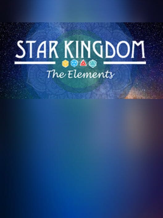 Star Kingdom: The Elements