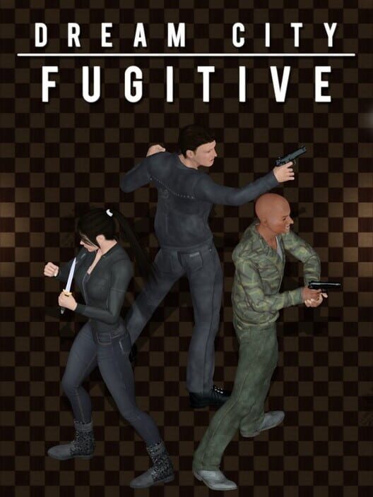 Dream City Fugitive