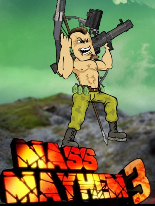 Mass Mayhem 3