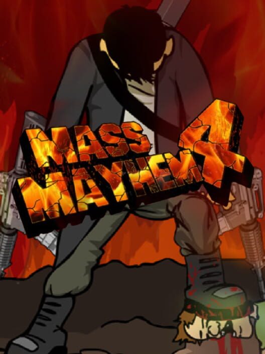 Mass Mayhem 4