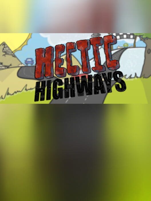 Hectic Highways