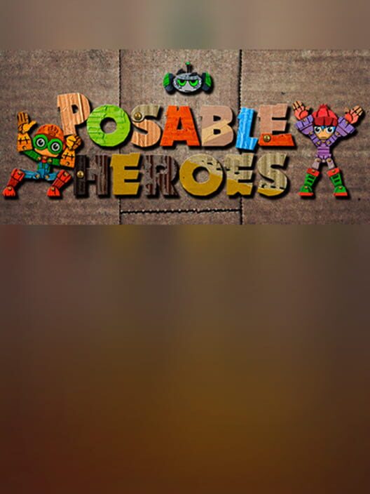 Posable Heroes