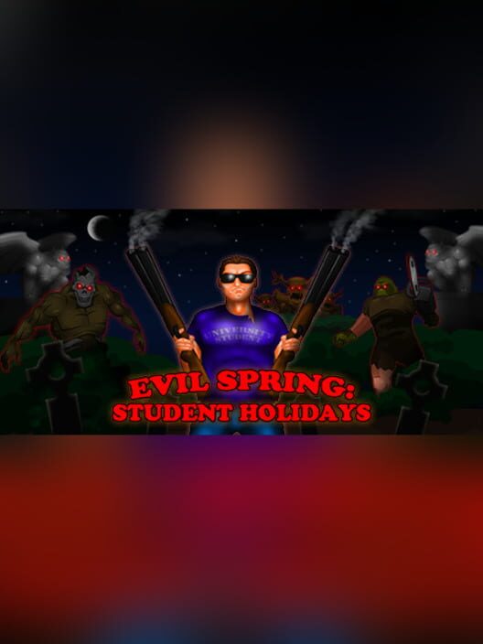 Evil Spring: Student Holidays