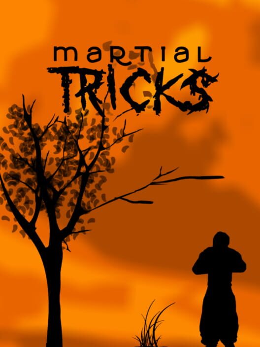 Martial Tricks