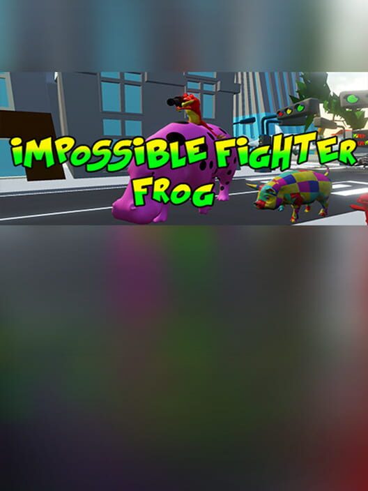 Impossible Fighter Frog