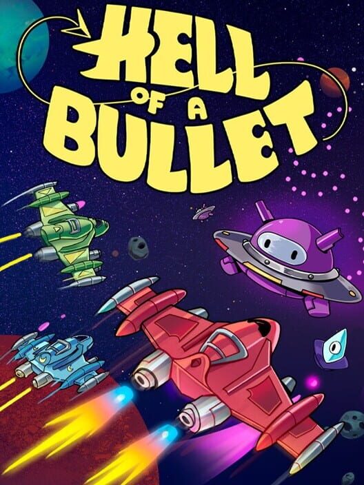 Hell of a Bullet
