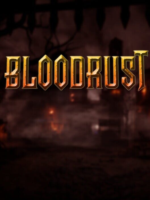 Bloodrust