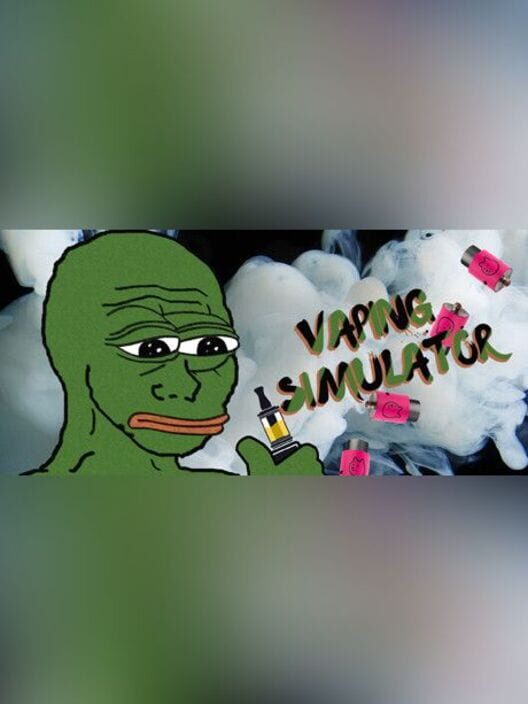 Vaping Simulator: Pepe Edition