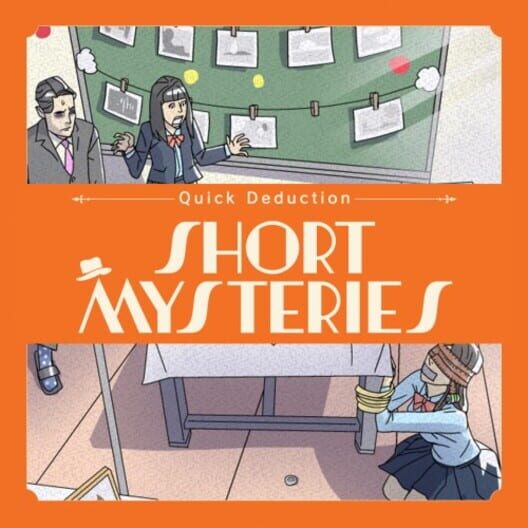 Quick Deduction Short Mysteries