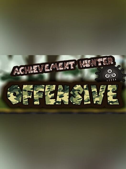 Achievement Hunter: Offensive