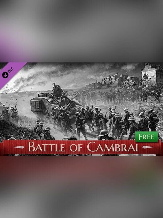 Battle of Empires: 1914-1918 - Battle of Cambrai