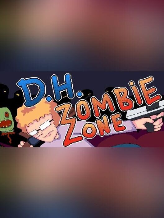 D.H.Zombie Zone