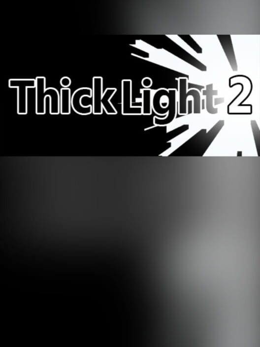 Thick Light 2