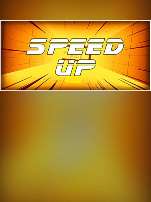 Speed Up