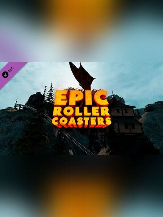 Epic Roller Coasters: Wyvern Siege