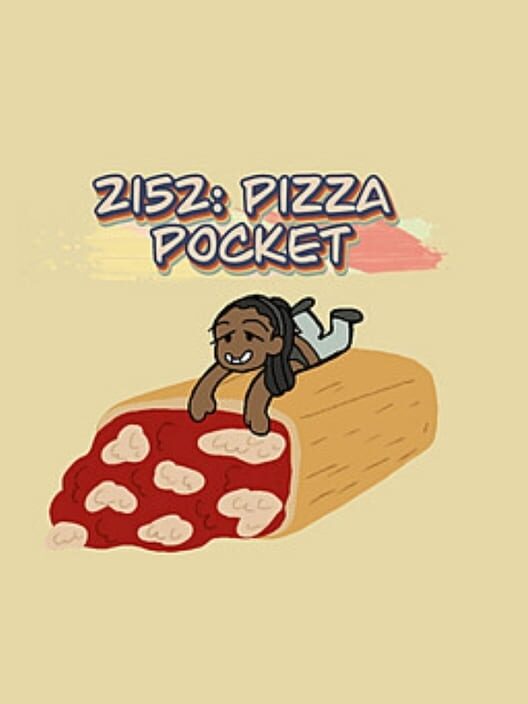 2152: Pizza Pocket