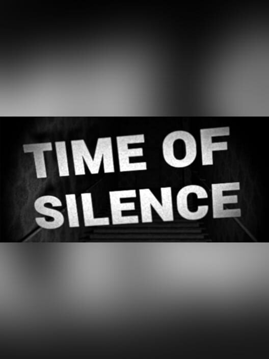Time of Silence