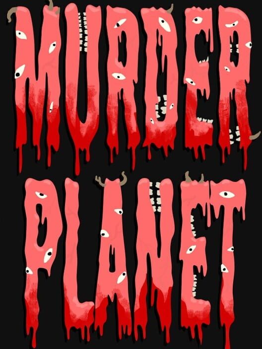 Murderplanet