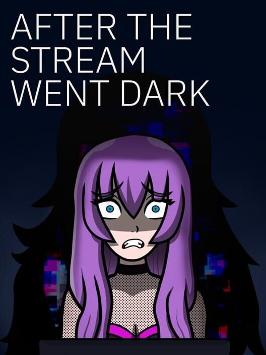 After the Stream Went Dark