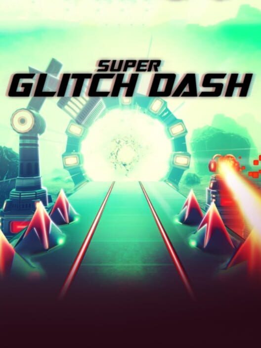 Super Glitch Dash
