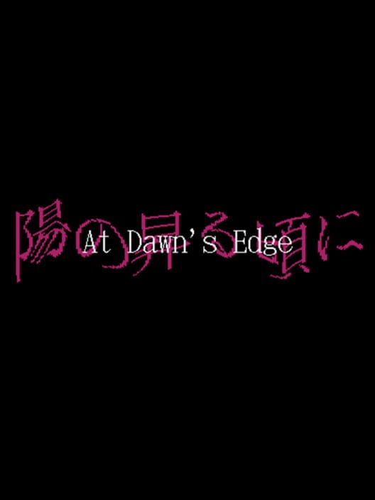 At Dawn's Edge
