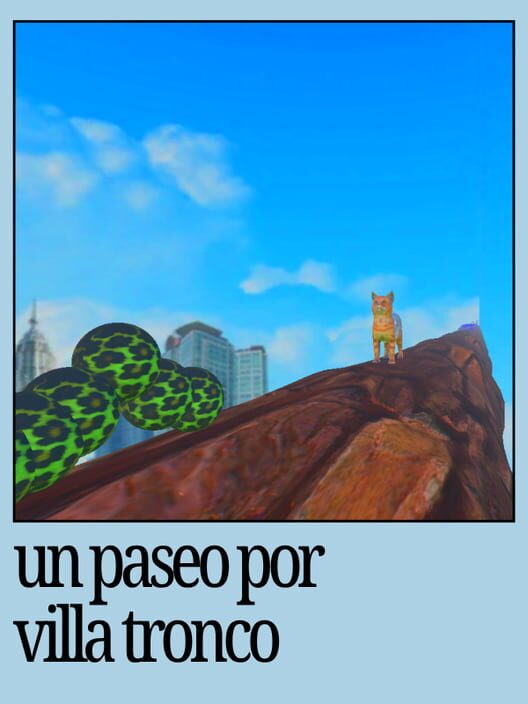Un Paseo Por Villa Tronco
