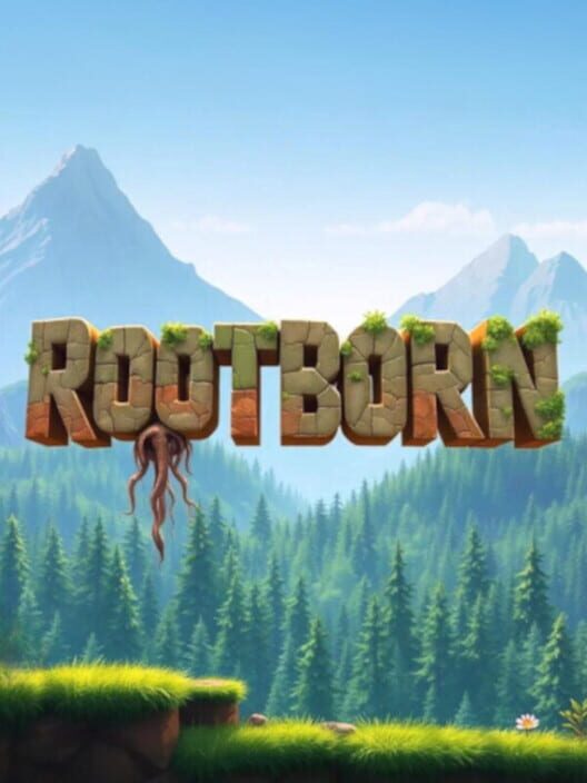 Rootborn