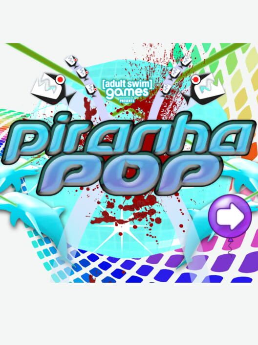 Piranha Pop