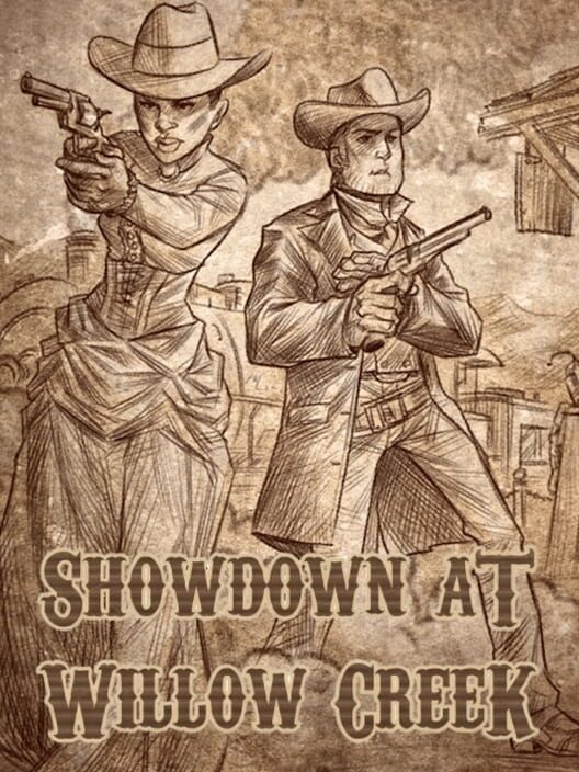 Showdown at Willow Creek