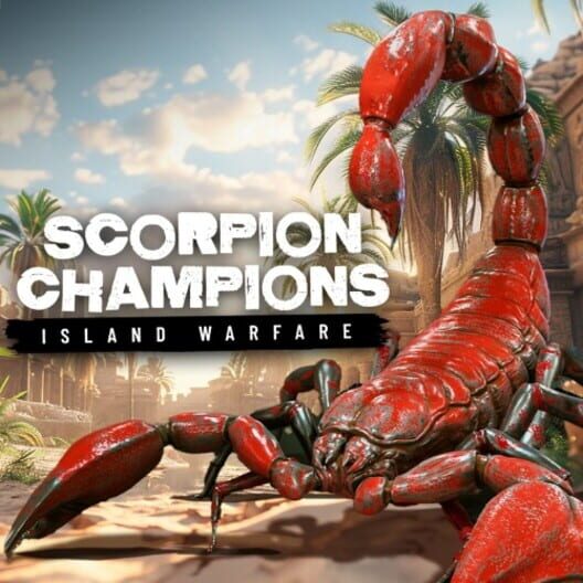 Scorpion Champions: Island Warfare