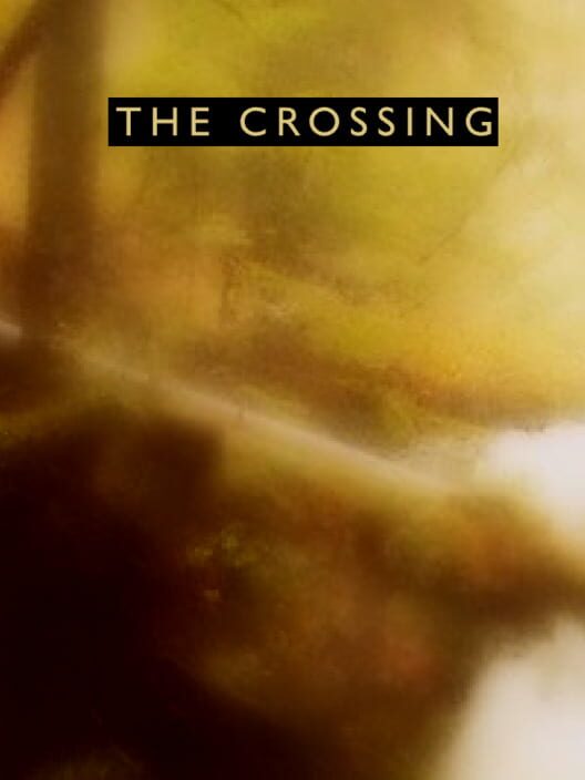 The Crossing