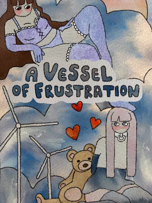 A Vessel of Frustration