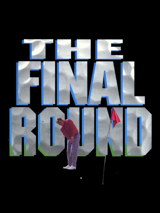 The Final Round