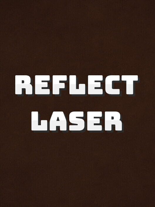 Reflect Laser