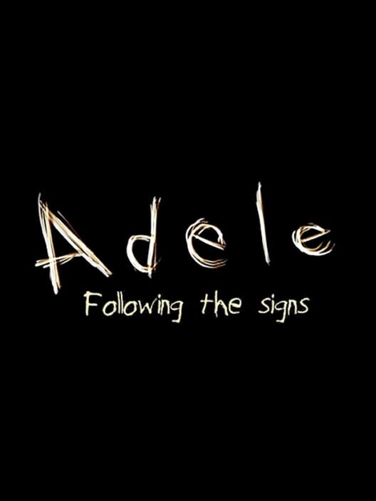 Adele: Following the Signs