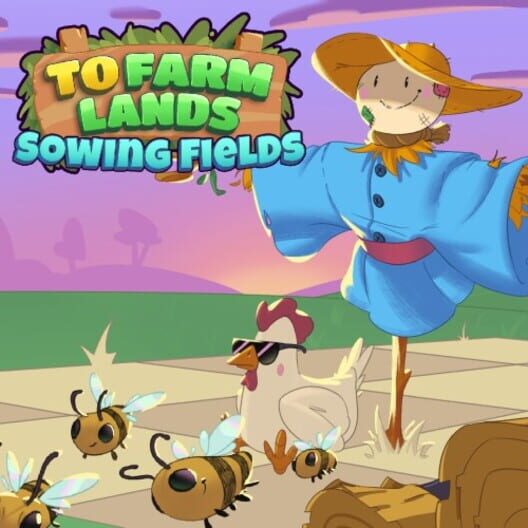 To Farm Lands: Sowing Fields