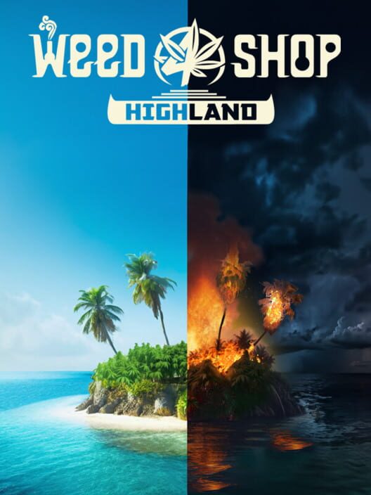 Weed Shop 4: Highland