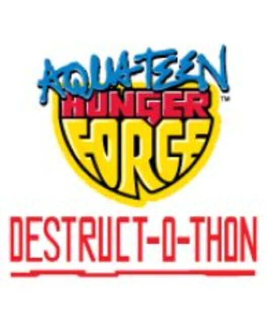 Aqua Teen Hunger Force Destruct-O-Thon