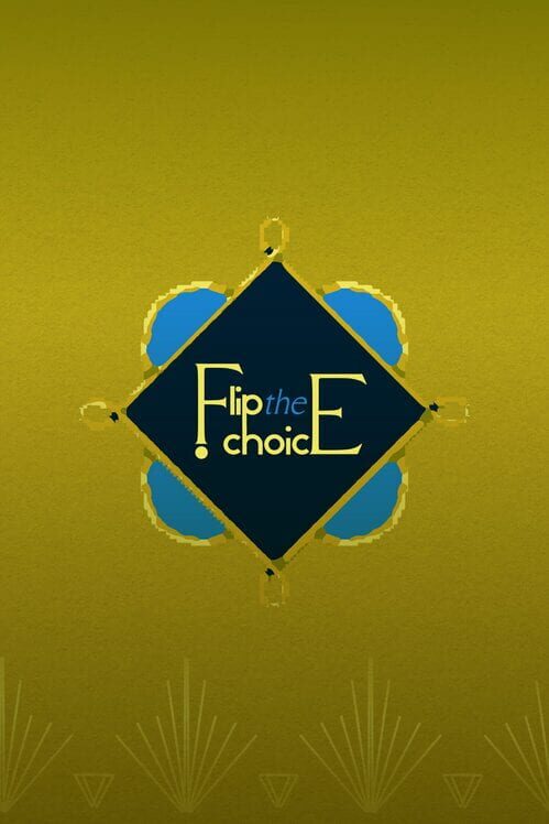 Flip the Choice