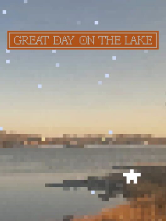 Great Day On The Lake