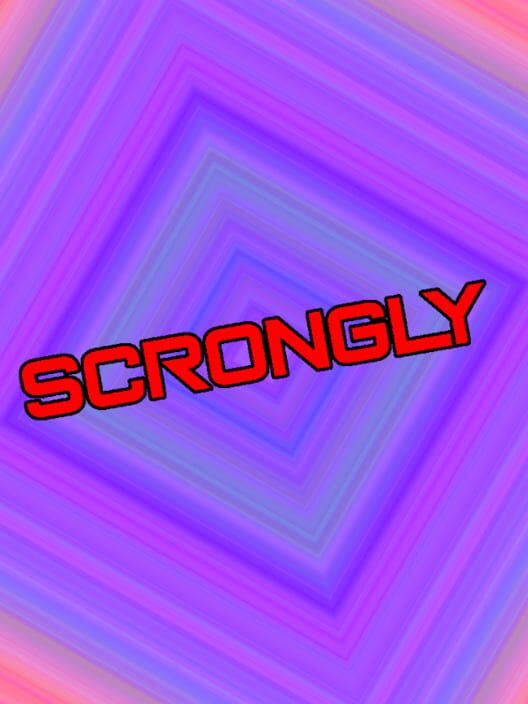 Scrongly