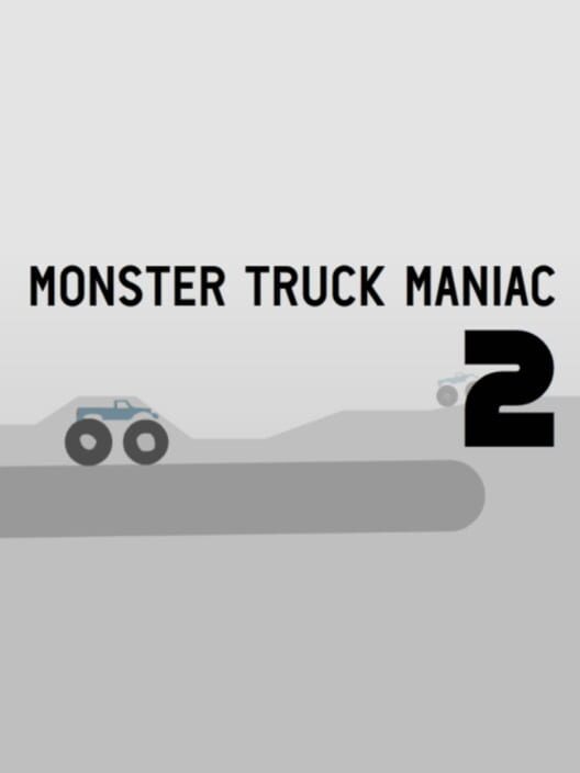 Monster Truck Maniac 2
