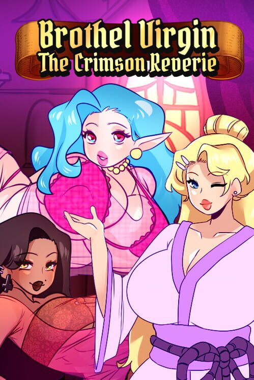 Brothel Virgin: The Crimson Reverie