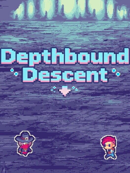 Depthbound Descent