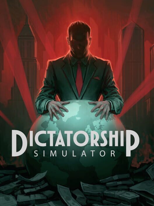 Dictatorship Simulator