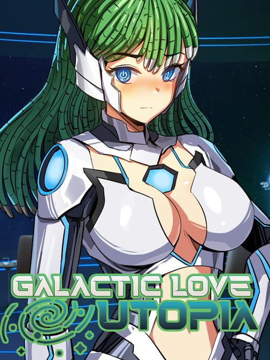 Galactic Love Utopia