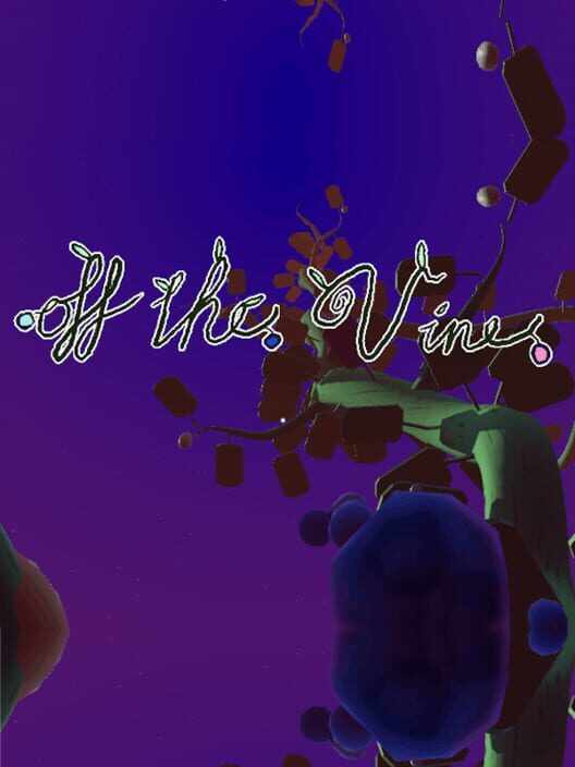 Off the Vine