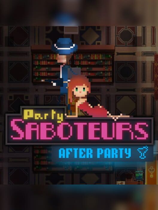 Party Saboteurs: After Party