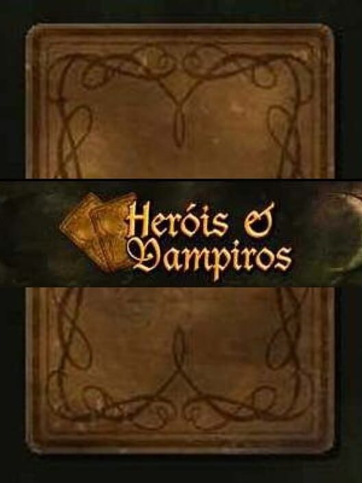 Heróis e Vampiros
