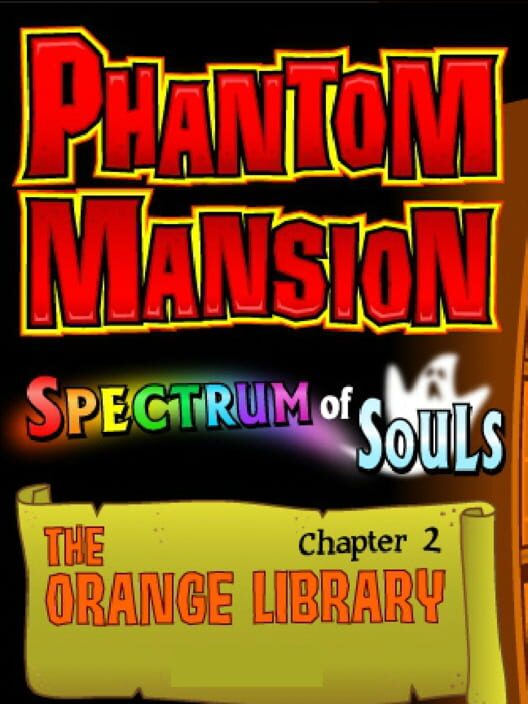 Phantom Mansion Chapter 2: The Orange Library